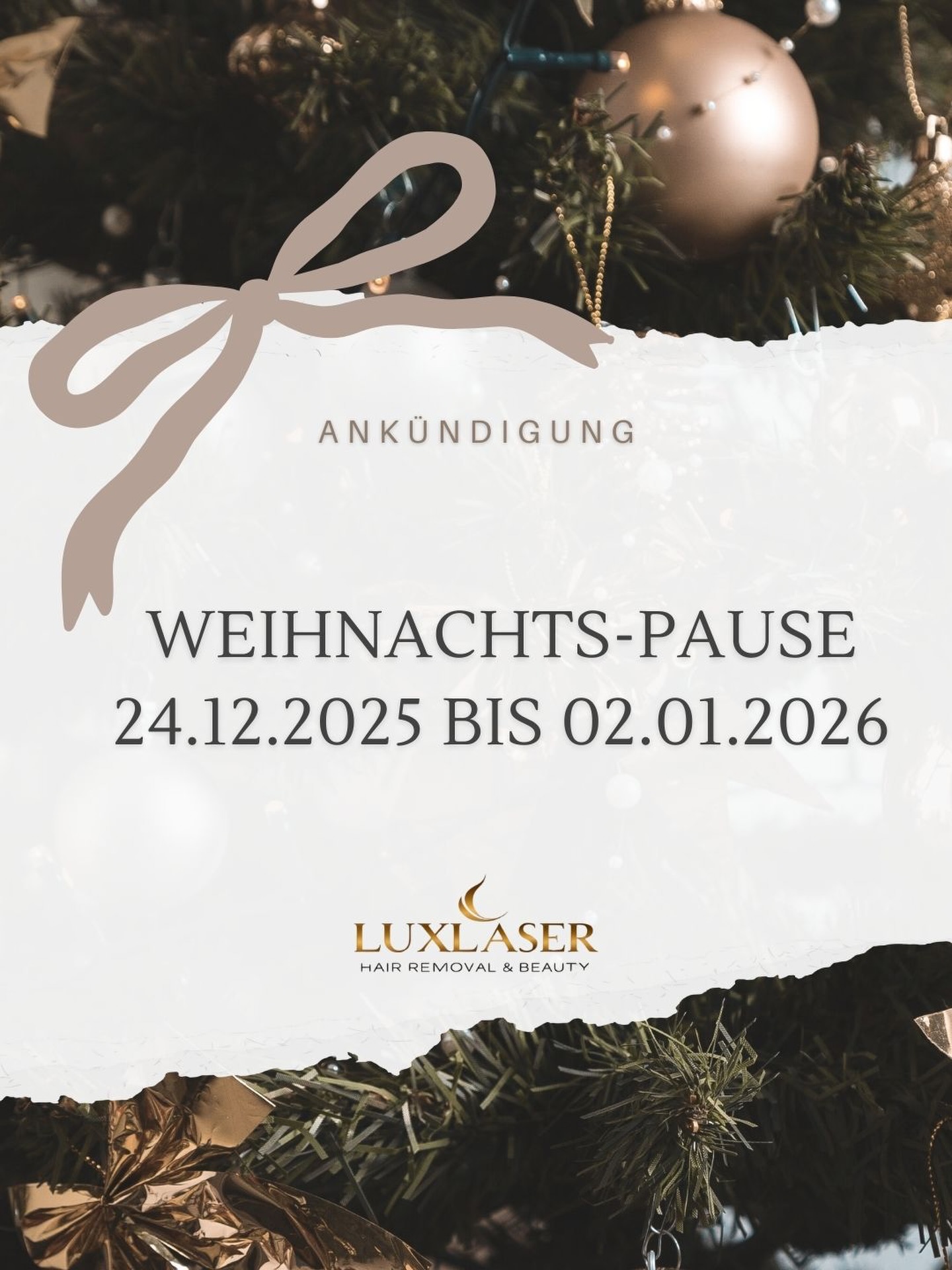 Weihnachtspause 2025

Vom 24.12.2025 bis einschließlich 02.01.2026 befinde ich mich in einer kleinen Weihnachtspause, um neue Energie zu tanken und die Feiertage mit meinen Liebsten zu genießen.

Ab dem 03.01.2026 bin ich wieder wie gewohnt für euch da.

Ich wünsche euch allen ein gesegnetes Weihnachtsfest, erholsame Feiertage und einen wundervollen Start ins neue Jahr! 🎄✨

#christmas #laser #pause #frankfurt #dauerhaftehaarentfernung #skin #beauty #haarfrei
